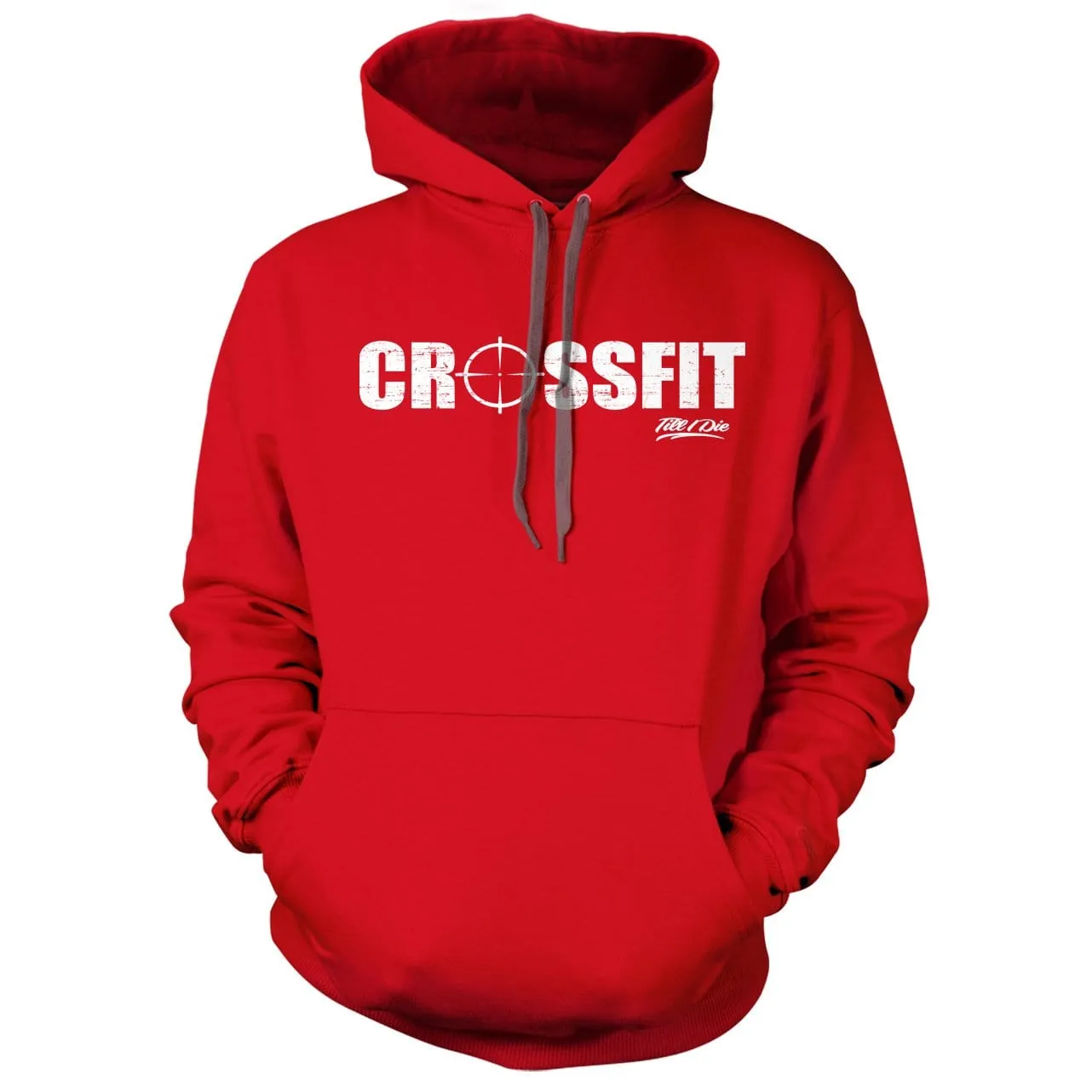 Crossfit til I die Hoodie