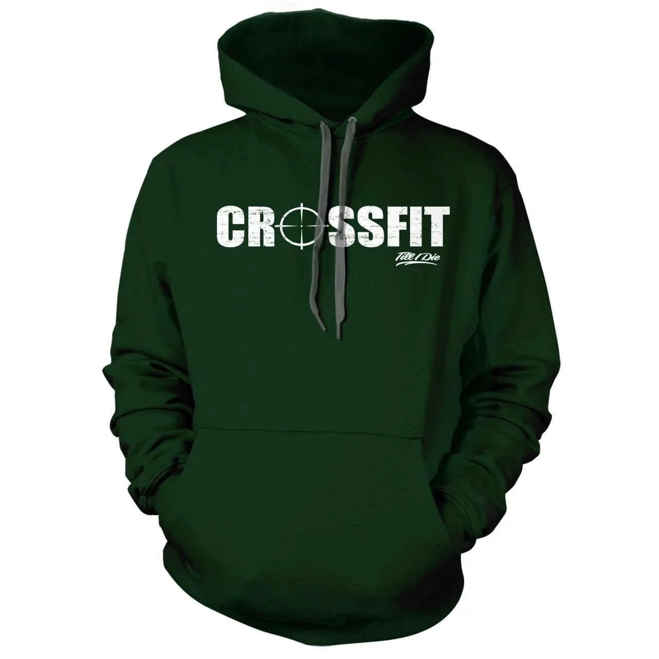 Crossfit til I die Hoodie