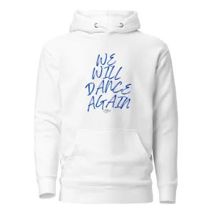 Dance Again Premium Hoodie (Unisex)