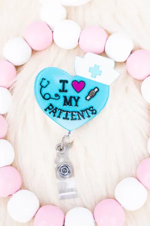 I Love My Patients Badge Reel