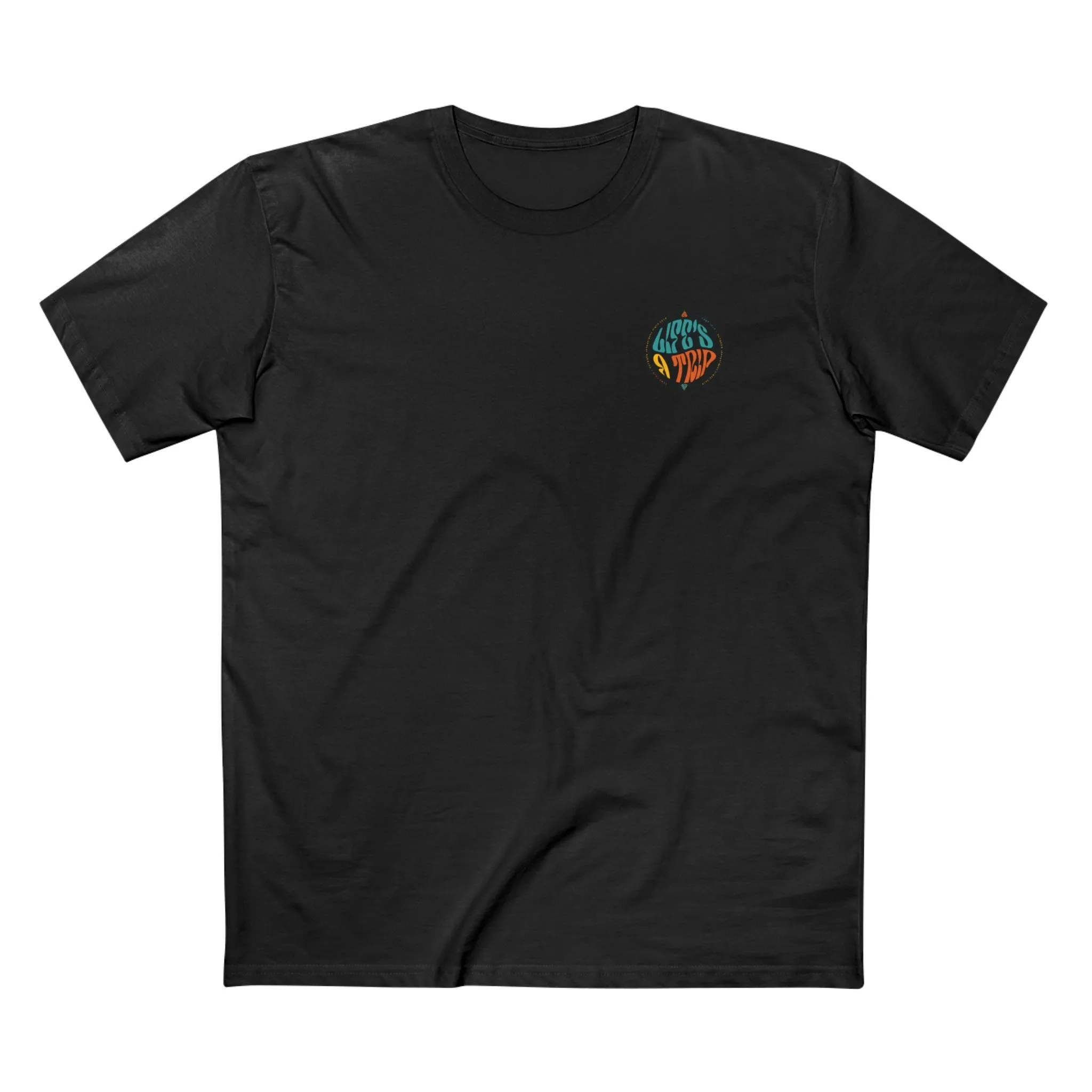 "Lifes a Trip"  Staple Tee