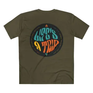 "Lifes a Trip"  Staple Tee