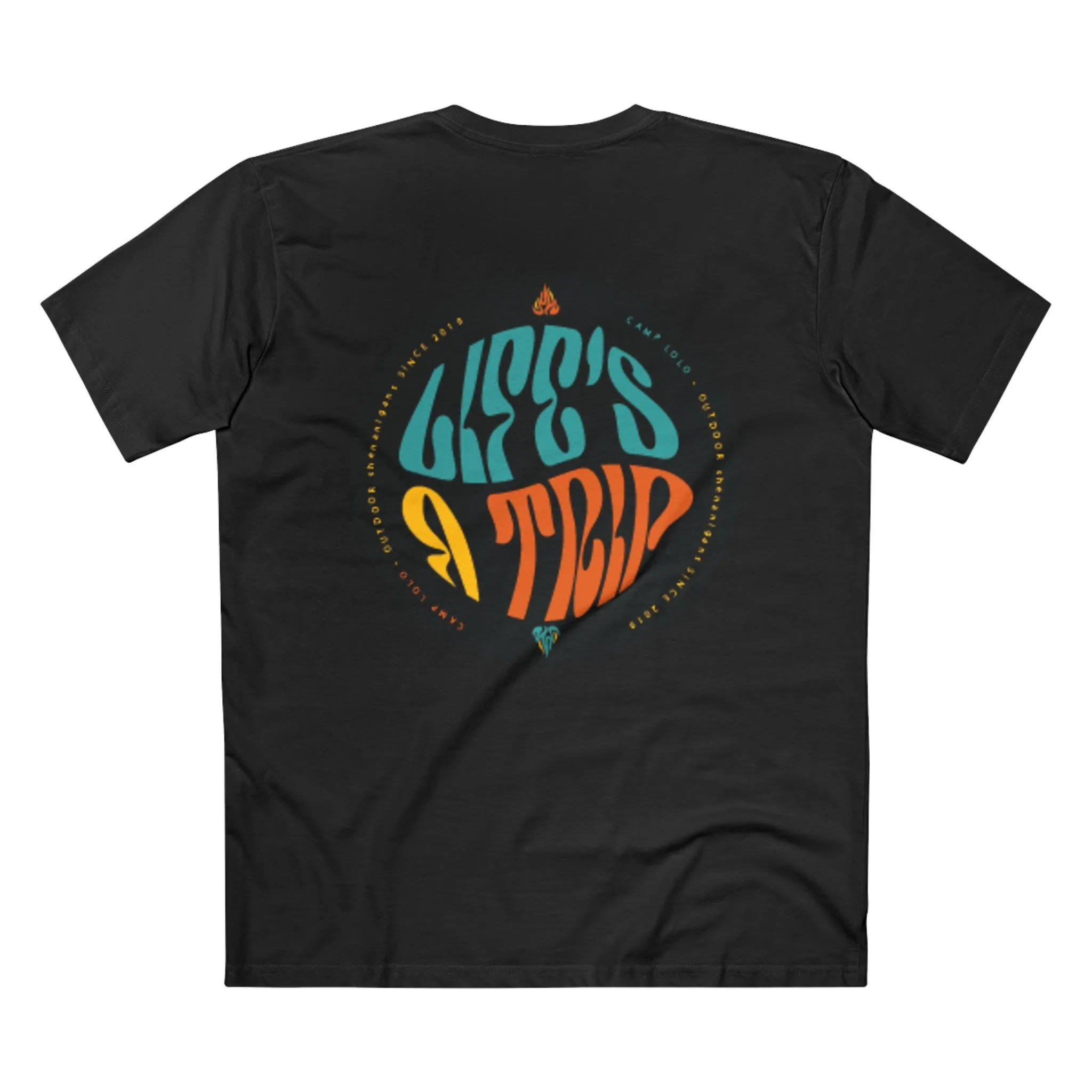 "Lifes a Trip"  Staple Tee