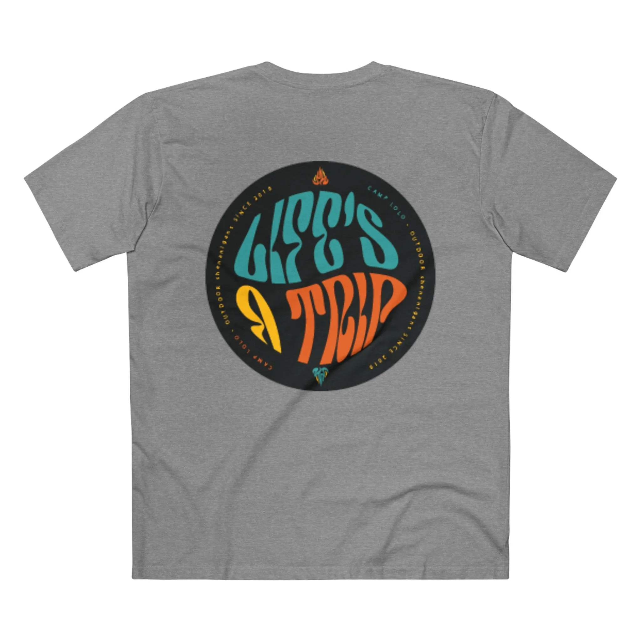 "Lifes a Trip"  Staple Tee